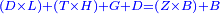 \scriptstyle{\color{blue}{\left(D\times L\right)+\left(T\times H\right)+G+D=\left(Z\times B\right)+B}}