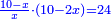 \scriptstyle{\color{blue}{\frac{10-x}{x}\sdot\left(10-2x\right)=24}}
