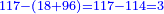 \scriptstyle{\color{blue}{117-\left(18+96\right)=117-114=3}}