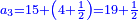 \scriptstyle{\color{blue}{a_3=15+\left(4+\frac{1}{2}\right)=19+\frac{1}{2}}}