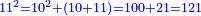 \scriptstyle{\color{blue}{11^2=10^2+\left(10+11\right)=100+21=121}}