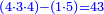 \scriptstyle{\color{blue}{\left(4\sdot3\sdot4\right)-\left(1\sdot5\right)=43}}