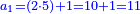 \scriptstyle{\color{blue}{a_1=\left(2\sdot5\right)+1=10+1=11}}