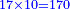 \scriptstyle{\color{blue}{17\times10=170}}