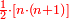 \scriptstyle{\color{red}{\frac{1}{2}\sdot\left[n\sdot\left(n+1\right)\right]}}