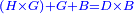 \scriptstyle{\color{blue}{\left(H\times G\right)+G+B=D\times B}}
