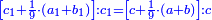 \scriptstyle{\color{blue}{\left[c_1+\frac{1}{9}\sdot\left(a_1+b_1\right)\right]:c_1=\left[c+\frac{1}{9}\sdot\left(a+b\right)\right]:c}}