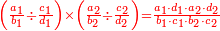 \scriptstyle{\color{red}{\left(\frac{a_1}{b_1}\div\frac{c_1}{d_1}\right)\times\left(\frac{a_2}{b_2}\div\frac{c_2}{d_2}\right)=\frac{a_1\sdot d_1\sdot a_2\sdot d_2}{b_1\sdot c_1\sdot b_2\sdot c_2}}}