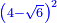 \scriptstyle{\color{blue}{\left(4-\sqrt{6}\right)^2}}