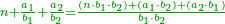 \scriptstyle{\color{OliveGreen}{n+\frac{a_1}{b_1}+\frac{a_2}{b_2}=\frac{\left(n\sdot b_1\sdot b_2\right)+\left(a_1\sdot b_2\right)+\left(a_2\sdot b_1\right)}{b_1\sdot b_2}}}
