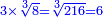 \scriptstyle{\color{blue}{3\times\sqrt[3]{8}=\sqrt[3]{216}=6}}