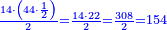 \scriptstyle{\color{blue}{\frac{14\sdot\left(44\sdot\frac{1}{2}\right)}{2}=\frac{14\sdot22}{2}=\frac{308}{2}=154}}
