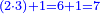\scriptstyle{\color{blue}{\left(2\sdot3\right)+1=6+1=7}}