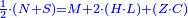 \scriptstyle{\color{blue}{\frac{1}{2}\sdot\left(N+S\right)=M+2\sdot\left(H\sdot L\right)+\left(Z\sdot C\right)}}
