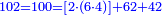 \scriptstyle{\color{blue}{102=100=\left[2\sdot\left(6\sdot4\right)\right]+62+42}}