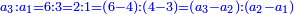 \scriptstyle{\color{blue}{a_3:a_1=6:3=2:1=\left(6-4\right):\left(4-3\right)=\left(a_3-a_2\right):\left(a_2-a_1\right)}}
