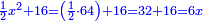 \scriptstyle{\color{blue}{\frac{1}{2}x^2+16=\left(\frac{1}{2}\sdot64\right)+16=32+16=6x}}