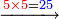 \scriptstyle\xrightarrow{\scriptstyle{\color{red}{5\times5}}={\color{blue}{25}}}