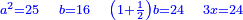 \scriptstyle{\color{blue}{a^2=25\quad b=16\quad\left(1+\frac{1}{2}\right)b=24\quad3x=24}}