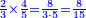 \scriptstyle{\color{blue}{\frac{2}{3}\times\frac{4}{5}=\frac{8}{3\sdot5}=\frac{8}{15}}}