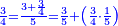 \scriptstyle{\color{blue}{\frac{3}{4}=\frac{3+\frac{3}{4}}{5}=\frac{3}{5}+\left(\frac{3}{4}\sdot\frac{1}{5}\right)}}