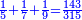 \scriptstyle{\color{blue}{\frac{1}{5}+\frac{1}{7}+\frac{1}{9}=\frac{143}{315}}}