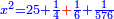 \scriptstyle{\color{blue}{x^2=25+\frac{1}{4}{\color{red}{+}}\frac{1}{6}+\frac{1}{576}}}