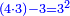\scriptstyle{\color{blue}{\left(4\sdot3\right)-3=3^2}}