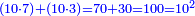 \scriptstyle{\color{blue}{\left(10\sdot7\right)+\left(10\sdot3\right)=70+30=100=10^2}}