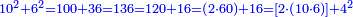 \scriptstyle{\color{blue}{10^2+6^2=100+36=136=120+16=\left(2\sdot60\right)+16=
\left[2\sdot\left(10\sdot6\right)\right]+4^2}}