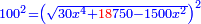 \scriptstyle{\color{blue}{100^2=\left(\sqrt{30x^4+{\color{red}{18}}750-1500x^2}\right)^2}}