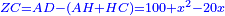 \scriptstyle{\color{blue}{ZC=AD-\left(AH+HC\right)=100+x^2-20x}}