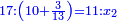 \scriptstyle{\color{blue}{17:\left(10+\frac{3}{13}\right)=11:x_2}}