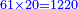 \scriptstyle{\color{blue}{61\times20=1220}}