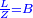 \scriptstyle{\color{blue}{\frac{L}{Z}=B}}