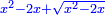 \scriptstyle{\color{blue}{x^2-2x+\sqrt{x^2-2x}}}