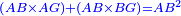 \scriptstyle{\color{blue}{\left(AB\times AG\right)+\left(AB\times BG\right)=AB^2}}