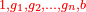 \scriptstyle{\color{red}{1,g_1,g_2,\ldots,g_n,b}}