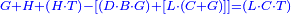 \scriptstyle{\color{blue}{G+H+\left(H\sdot T\right)-\left[\left(D\sdot B\sdot G\right)+\left[L\sdot\left(C+G\right)\right]\right]=\left(L\sdot C\sdot T\right)}}