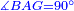\scriptstyle{\color{blue}{\measuredangle BAG=90^\circ}}