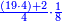 \scriptstyle{\color{blue}{\frac{\left(19\sdot4\right)+2}{4}\sdot\frac{1}{8}}}