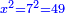 \scriptstyle{\color{blue}{x^2=7^2=49}}