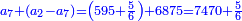 \scriptstyle{\color{blue}{a_7+\left(a_2-a_7\right)=\left(595+\frac{5}{6}\right)+6875=7470+\frac{5}{6}}}