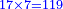 \scriptstyle{\color{blue}{17\times7=119}}