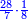\scriptstyle{\color{blue}{\frac{28}{7}\sdot\frac{1}{8}}}