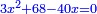 \scriptstyle{\color{blue}{3x^2+68-40x=0}}