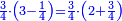 \scriptstyle{\color{blue}{\frac{3}{4}\sdot\left(3-\frac{1}{4}\right)=\frac{3}{4}\sdot\left(2+\frac{3}{4}\right)}}