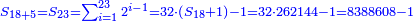 \scriptstyle{\color{blue}{S_{18+5}=S_{23}=\sum_{i=1}^{23} 2^{i-1}=32\sdot\left(S_{18}+1\right)-1=32\sdot262144-1=8388608-1}}