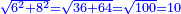 \scriptstyle{\color{blue}{\sqrt{6^2+8^2}=\sqrt{36+64}=\sqrt{100}=10}}