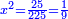 \scriptstyle{\color{blue}{x^2=\frac{25}{225}=\frac{1}{9}}}